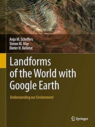 Landforms of the World with Google Earth: Understanding our Environment