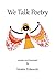 We Talk Poetry by Nneka Edwards