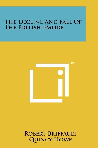 The Decline and Fall of the British Empire (Hardcover)