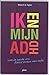 Ik En Mijn ADHD by Blake E.S. Taylor