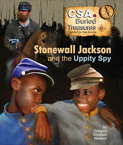 Stonewall Jackson and the Uppity Spy: Cas Buried Treasures - Inspires by True Stories (Paperback)