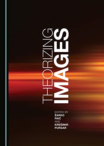 Theorizing Images (Hardcover)