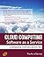 Cloud Computing: Software as a Service (Saas) Specialist Level Complete Certification Kit - Study Guide Book and Online Course