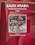 Saudi Arabia Investment and Business Guide Volume 1 Strategic and Practical Information (World Business and Investment Library)