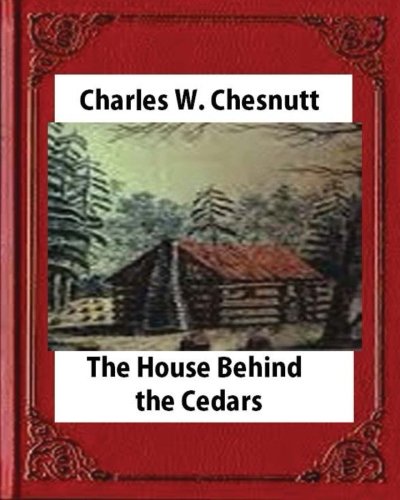 The House Behind the Cedars