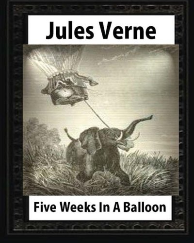 Five Weeks in a Balloon
