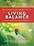 Living in Balance: A Mindful Guide for Thriving in a Complex World