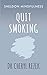 Quit Smoking: Sheldon Mindfulness