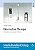 Narrative Design: The Designer as an Instigator of Changes (Interkultureller Dialog)