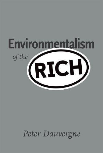 Environmentalism of the Rich (Hardcover)