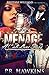 Menage by P.R. Hawkins