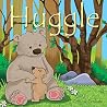 Huggle Huggle
