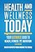 Health And Wellness Today