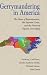 Gerrymandering in America: ...