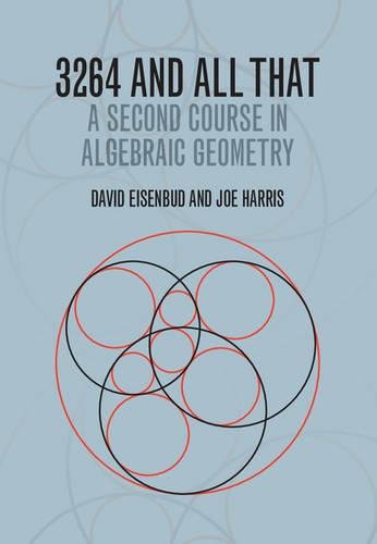 3264 and All That: A Second Course in Algebraic Geometry (Hardcover)