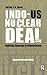 Indo-US Nuclear Deal by P R Chari