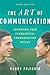 The Art of Communication