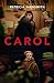 Carol by Claire  Morgan