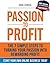 From Passion to Profit by Anik Singal