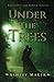 Under the Trees