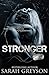 Stronger (The Unit) (Volume 2)