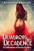 Dewdrops and Decadence: A C...
