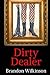 Dirty Dealer