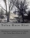 Tulsa Race Riot: ...