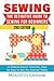 Sewing: The Definitive Guid...