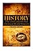 History:: The Ancient Civilizations That Defined World History