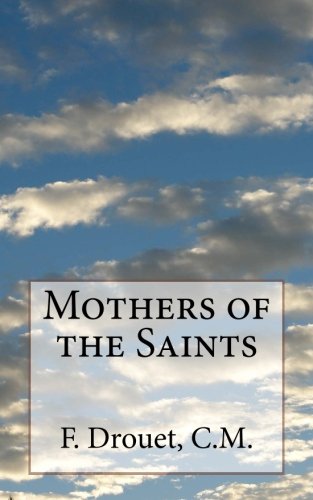 Mothers of the Saints (Paperback)