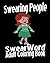 Swear Word Adult Coloring Book by Rebecca Best