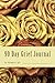 90 Day Grief Journal