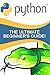 Python: The Ultimate Beginner's Guide!