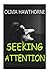 Seeking Attention