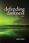 Defending Darkness Defending Darkness