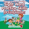 Sight Word Practice Skills for Early Readers | 2nd Grade Reading Books Edition