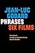 Phrases: Six Films