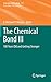 The Chemical Bond III: 100 ...