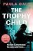 The Trophy Child