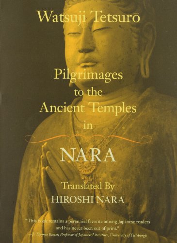 Pilgrimages to the Ancient Temples in Nara (Paperback)