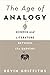 The Age of Analogy: Science and Literature between the Darwins
