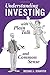 Understanding Investing with Plain Talk and Common Sense