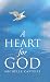 A Heart For God