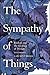 The Sympathy of Things: Ruskin and the Ecology of Design