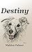 Destiny