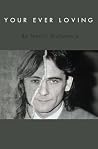 Your Ever Loving: The true prison story Paul Hill, one of the Guildford Four Your Ever Loving: The true prison story Paul Hill, one of the Guildford Four