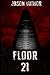 Floor 21 (The Tower Legacy)