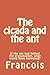 The cicada and the ant: If ...