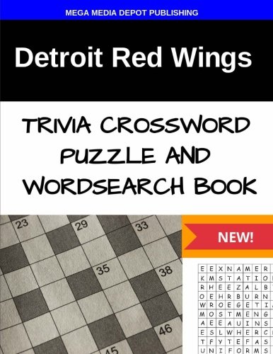 Detroit Red Wings Trivia Crossword Puzzle and Word Search Book (Paperback)